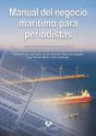 Manual Del Negocio Maritimo Para Periodistas - Preview
