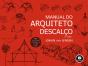 Manual do Arquiteto Descalço - Preview