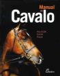 Manual do Cavalo: Aquisição, Saúde, Raças - Preview