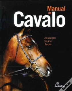 Capa do artigo Manual do Cavalo: Aquisição, Saúde, Raças