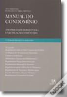 Manual do Condomínio (Propriedade Horizontal) e Legislação Comentada