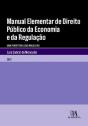 Manual Elementar de Direito Público da Economia e da Regulação - Preview