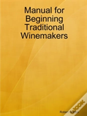 Capa do artigo Manual For Beginning Traditional Winemakers