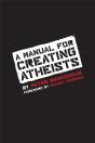 Manual For Creating Atheists - Preview
