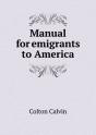 Manual For Emigrants To America - Preview