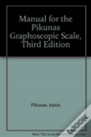 Manual For The Pikunas Graphoscopic Scale
