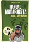 Manual Modernista para a Modernidade
