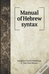 Manual Of Hebrew Syntax