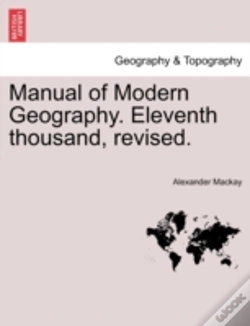 Capa do artigo Manual Of Modern Geography. Eleventh Thousand, Revised.