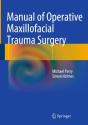 Manual Of Operative Maxillofacial Trauma Surgery - Preview