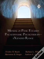 Manual Of Panic Focused Psychodynamic Psychotherapy - Extended Range