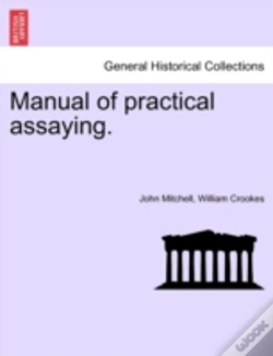 Capa do artigo Manual Of Practical Assaying.