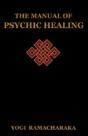 Manual Of Psychic Healing - Preview