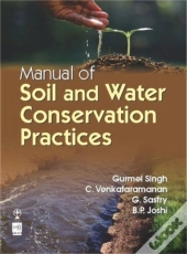 Manual Of Soil And Water Conservation Practices