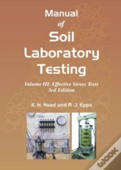 Capa do artigo Manual Of Soil Laboratory Testing, Volume Three: Effective Stress Tests
