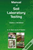 Manual Of Soil Laboratory Testing, Volume Two: Permeability, Shear Strength And Compressibility Tests