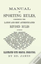 Capa do artigo Manual Of Sporting Rules, Comprising The Latest And Best Authenticated Revised Rules, Governing