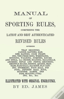 Capa do artigo Manual Of Sporting Rules, Comprising The Latest And Best Authenticated Revised Rules, Governing