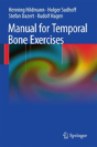 Manual Of Temporal Bone Exercises - Preview