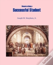 Manual On Being A Successful Student