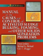 Manual On The Causes And Control Of Activated Sludge Bulking, Foaming, And Other Solids Separation Problems - Preview