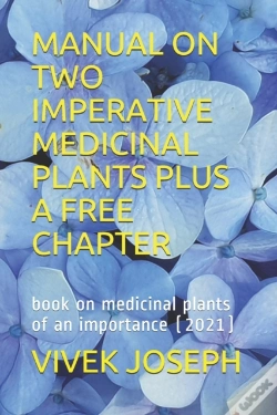 Capa do artigo Manual On Two Imperative Medicinal Plants Plus A Free Chapter