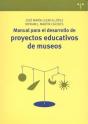Manual Para El Desarrollo De Proyectos Educativos De Museos - Preview