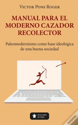 Capa do artigo Manual Para El Moderno Cazador Recolector