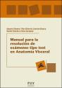 Manual Para La Resolucion De Examenes Tipo Test En Anatomia Visceral - Preview