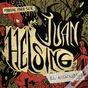 Capa do artigo Manual Para Ser Juan Helsing: El Audiolibro