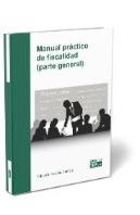 Manual Práctico De Fiscalidad (Parte General)