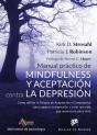 Manual Práctico De Mindfulness Y Aceptación Contra La Depresión. Cómo Utilizar La Terapia De Aceptac - Preview