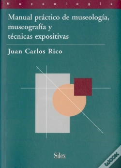 Capa do artigo Manual Práctico De Museología, Museografía Y Técnicas Expositivas