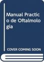 Manual Practico De Oftalmologia - Preview