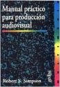 Manual Práctico Para Producción Audiovisual - Preview