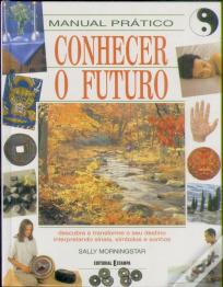 Manual Prático Conhecer o Futuro