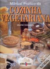 Manual Prático de Cozinha Vegetariana