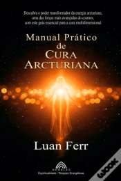 Capa do artigo Manual Prático De Cura Arcturiana