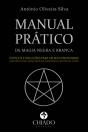 Manual Prático de Magia Negra e Branca - Preview