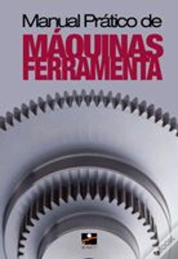 Capa do artigo Manual Prático de Máquinas Ferramenta