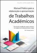 Manual Prático para a Elaboração e Apresentação de Trabalhos Académicos
