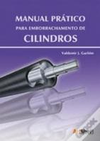 Manual Prático para Emborrachamento de Cilindros