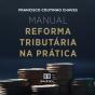 Manual Reforma Tributária Na Prática - Preview