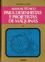 Manual Tecnico para Desenhistas e Projetistas de Maquinas Vol 1 - Preview