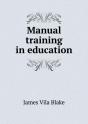 Manual Training In Education - Preview