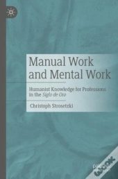 Manual Work And Mental Work