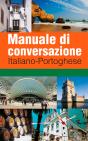 Manuale di Conversazione Italiano - Portoghese - Preview
