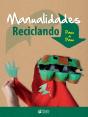 Manualidades Reciclando - Preview