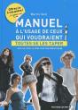 Manuel A L'Usage De Ceux Qui Veulent Toutes Se Les Taper Mais Qui Dans Fond... - Preview