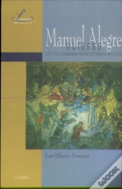 Capa do artigo Manuel Alegre: Ulisses ou os Caminhos de Eterna Busca